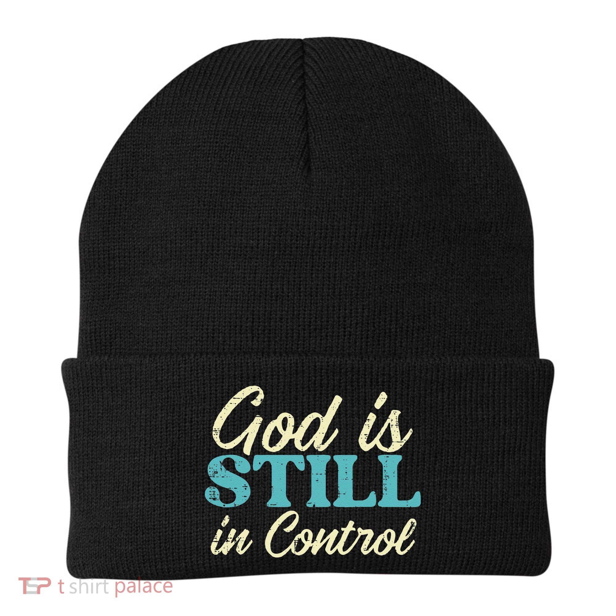 God Is Still In Control Jesus Faith Christian Women Beanie