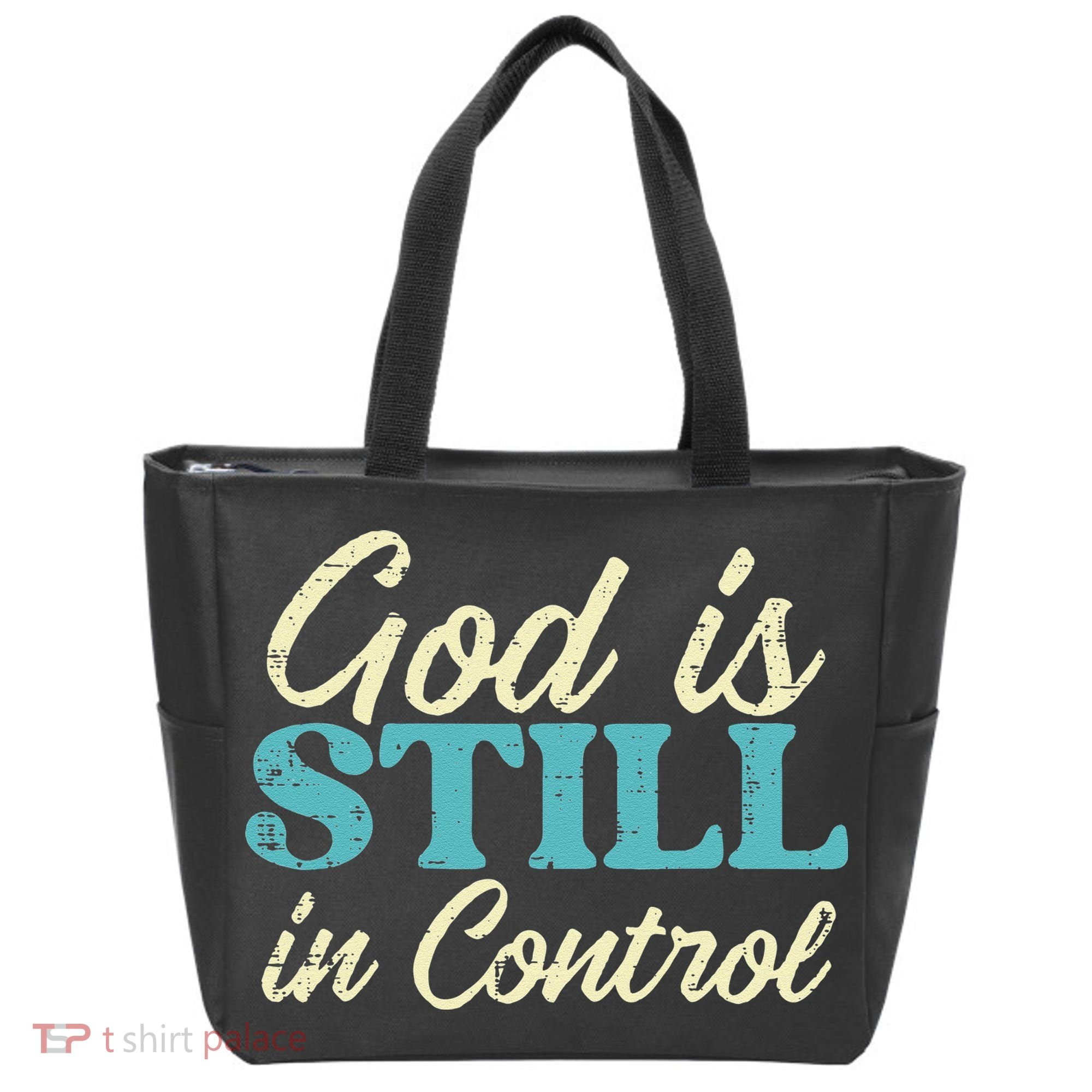 God Is Still In Control Jesus Faith Christian Women Tote Bag