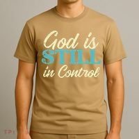 God Is Still In Control Jesus Faith Christian Women T-Shirt thumb 3
