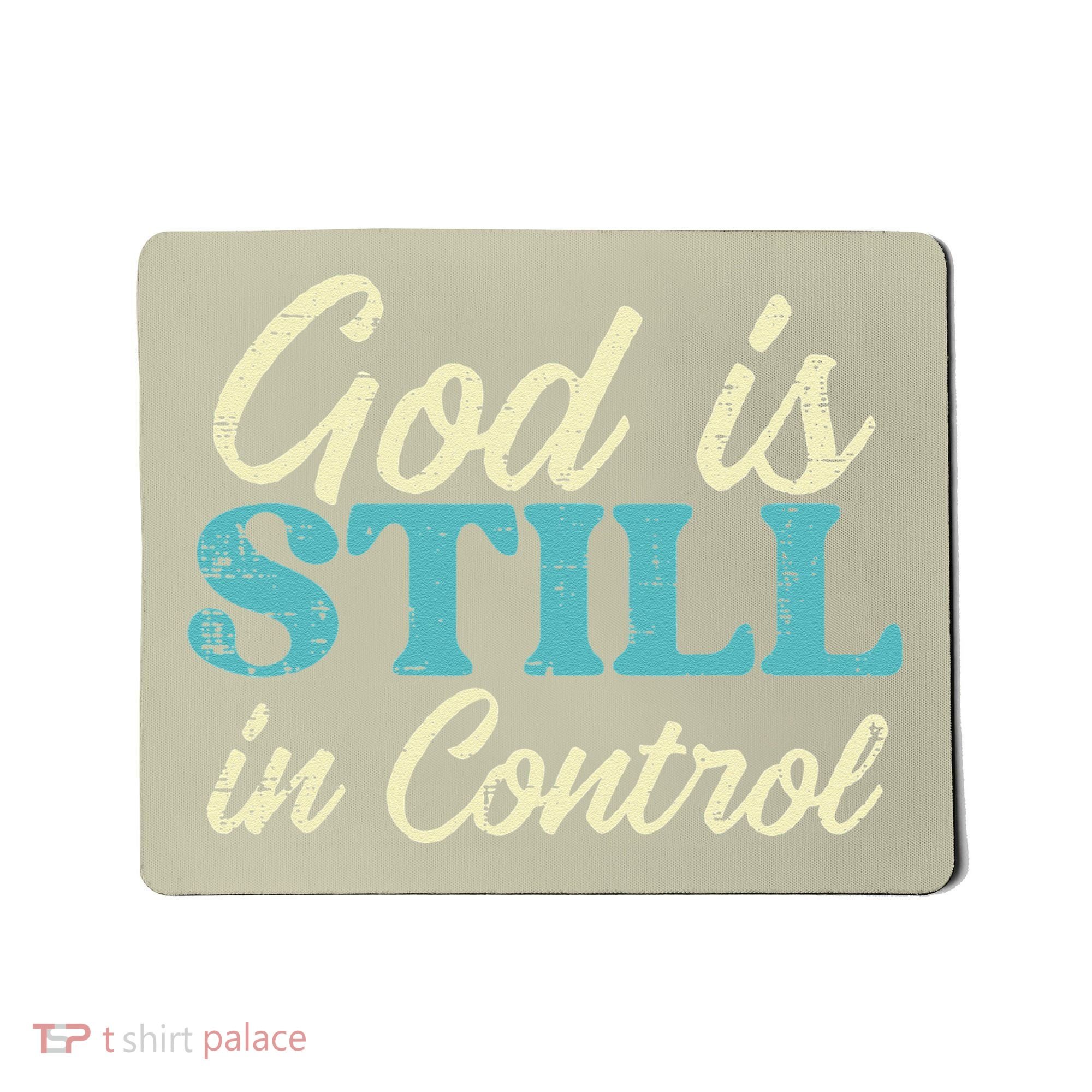 God Is Still In Control Jesus Faith Christian Women Mousepad