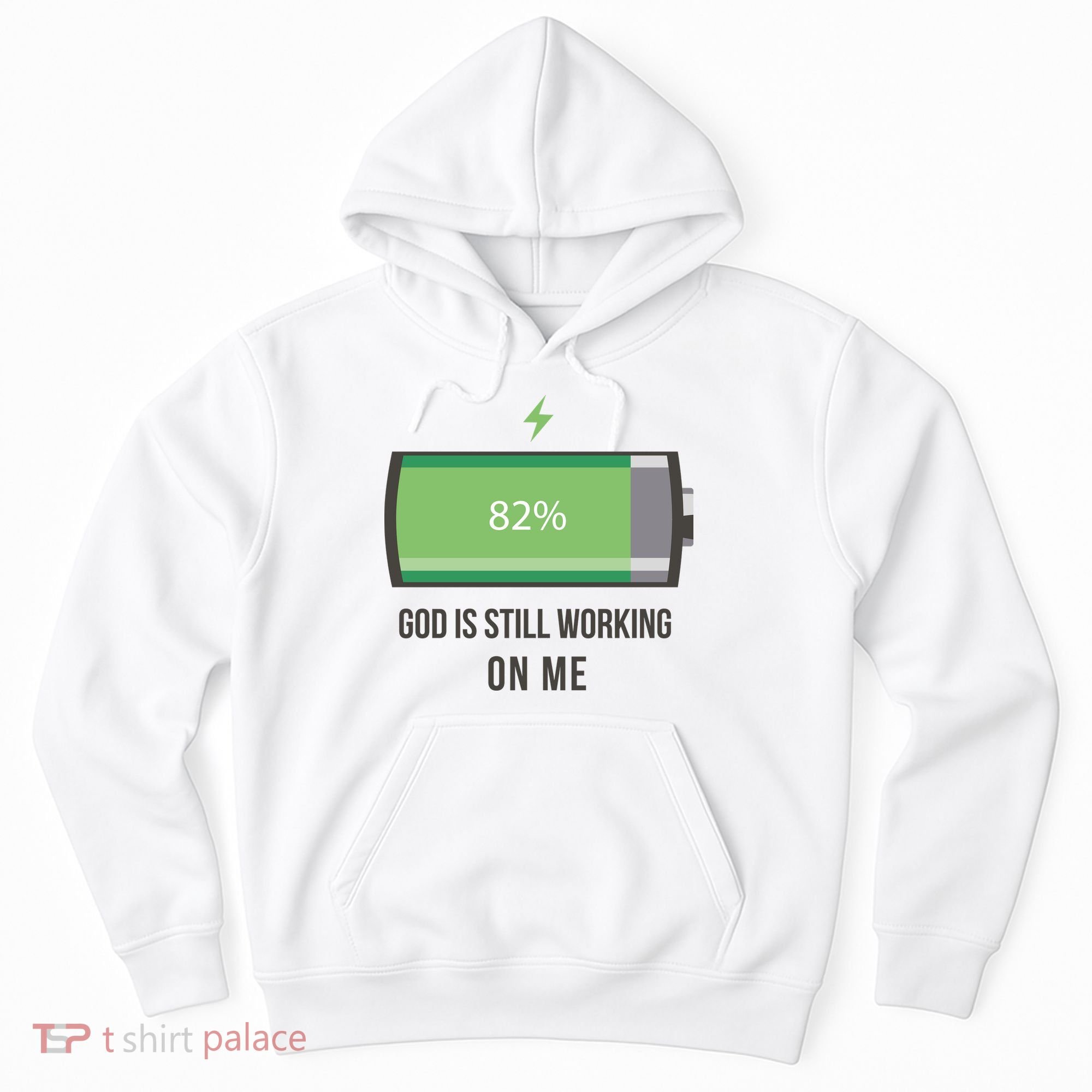 God Is Still Working On Me Battery Loading Hoodie