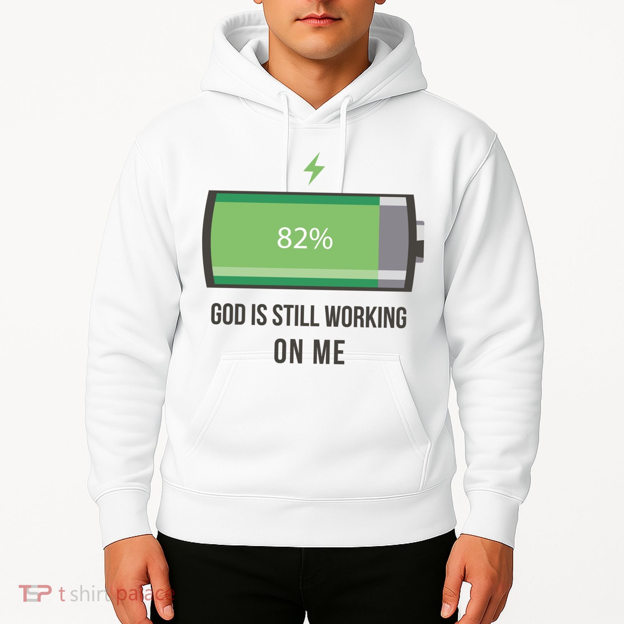 God Is Still Working On Me Battery Loading Hoodie