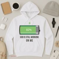 God Is Still Working On Me Battery Loading Hoodie thumb 3