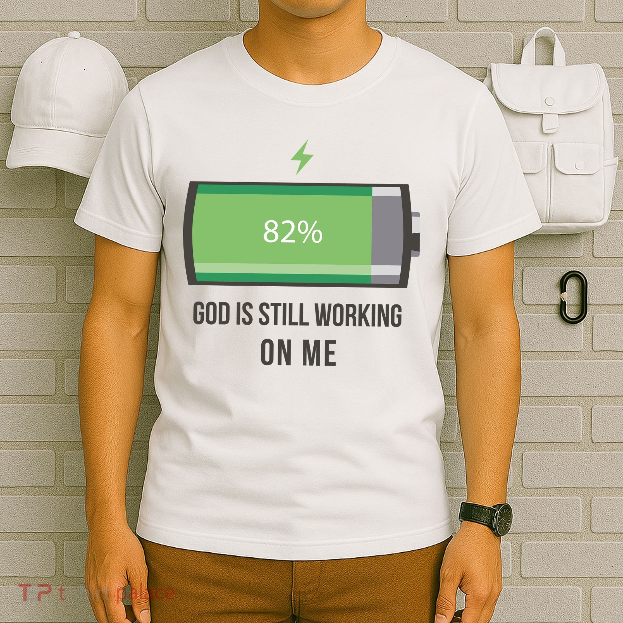 God Is Still Working On Me Battery Loading T-Shirt