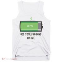 God Is Still Working On Me Battery Loading Tank Top thumb 0