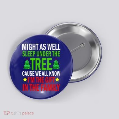 Gift In The Family Funny Christmas Holiday Button