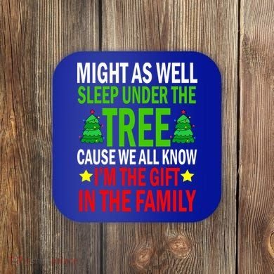 Gift In The Family Funny Christmas Holiday Coaster