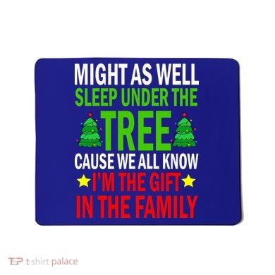 Gift In The Family Funny Christmas Holiday Mousepad