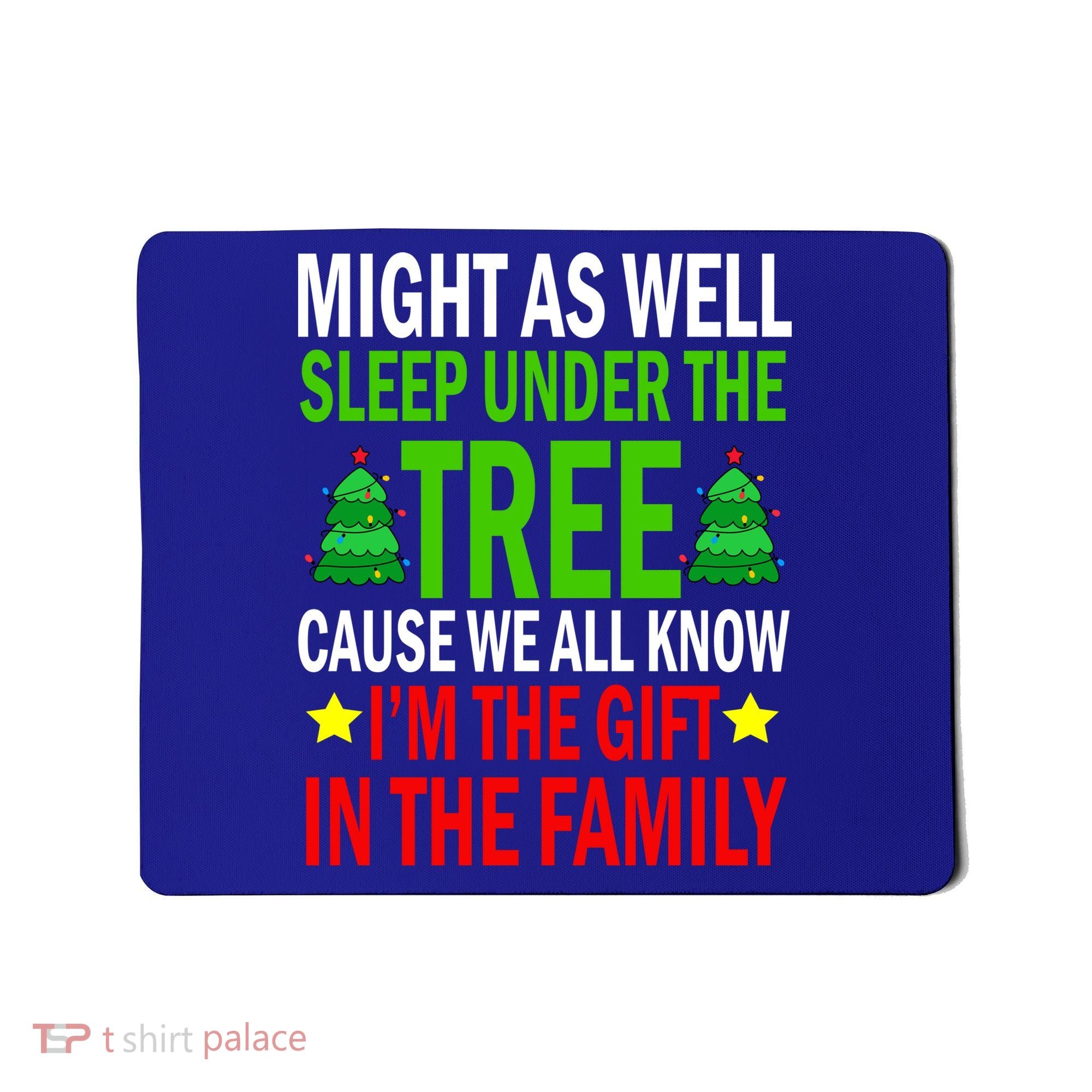 Gift In The Family Funny Christmas Holiday Mousepad