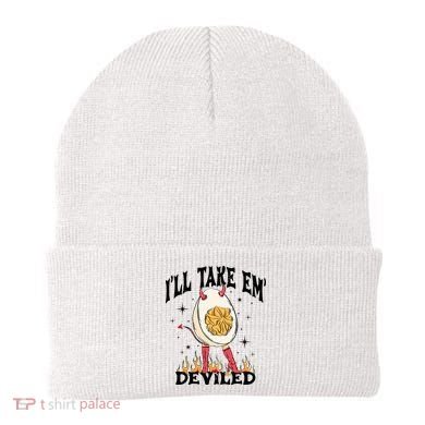 Groovy Ill Take Em Deviled Thanksgiving Funny Egg Beanie
