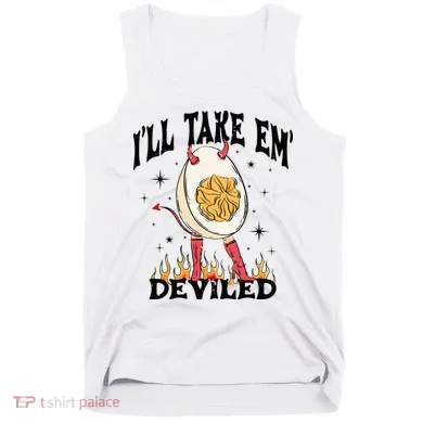 Groovy Ill Take Em Deviled Thanksgiving Funny Egg Tank Top