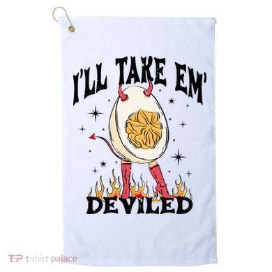 Groovy Ill Take Em Deviled Thanksgiving Funny Egg Golf Towel