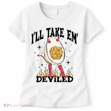 Groovy Ill Take Em Deviled Thanksgiving Funny Egg Women's T-Shirt