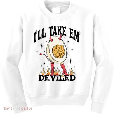 Groovy Ill Take Em Deviled Thanksgiving Funny Egg Kids Sweatshirt