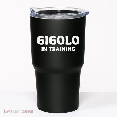 Gigolo In Training Cool Outfit Spring Break Weekend Tumbler