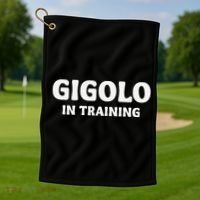 Gigolo In Training Cool Outfit Spring Break Weekend Golf Towel thumb 1