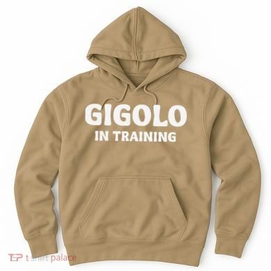 Gigolo In Training Cool Outfit Spring Break Weekend Hoodie