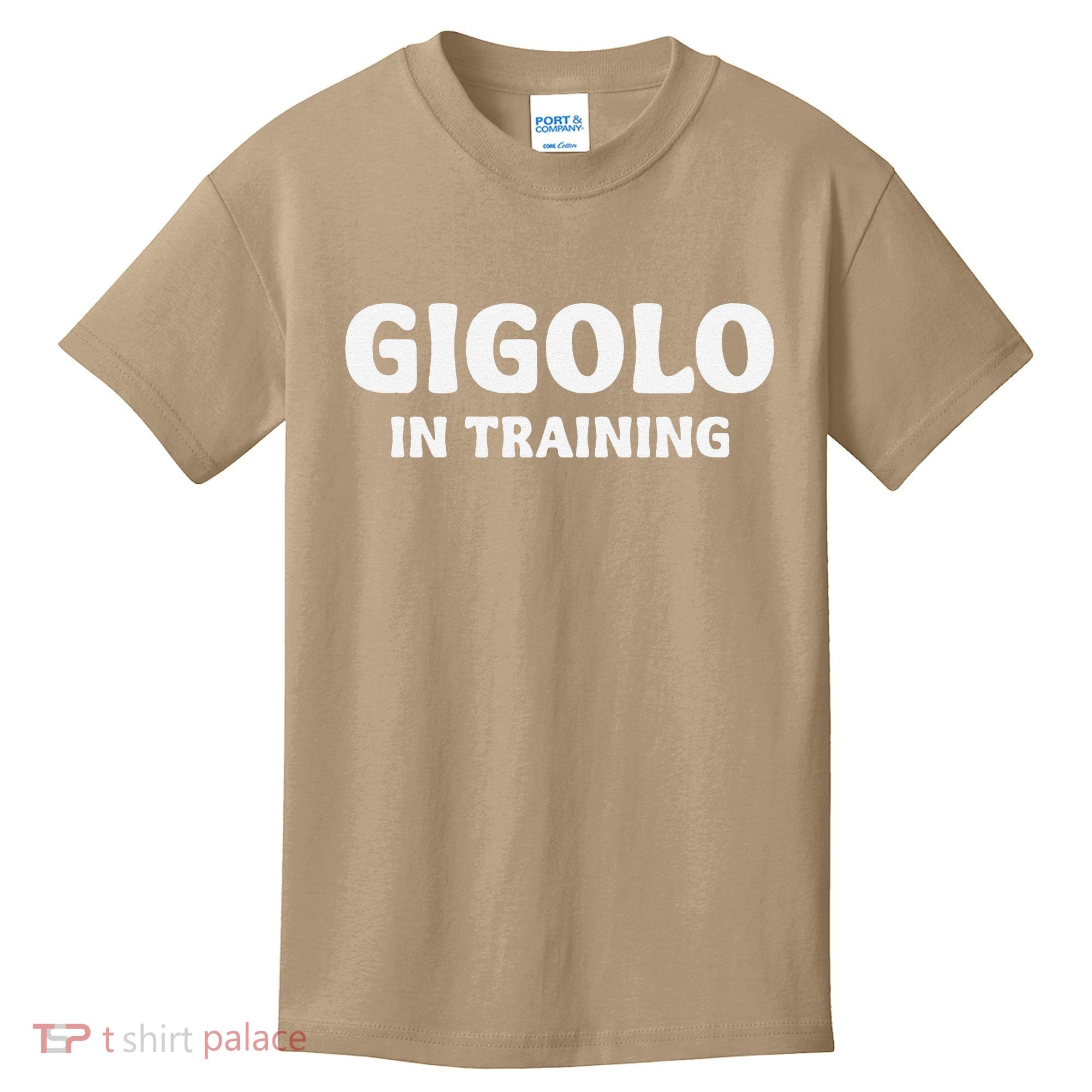 Gigolo In Training Cool Outfit Spring Break Weekend Kids T-Shirt