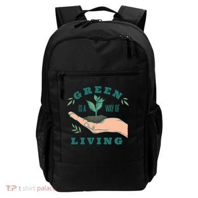 Green Is The Way Of Living Backpack
