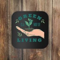 Green Is The Way Of Living Coaster thumb 0