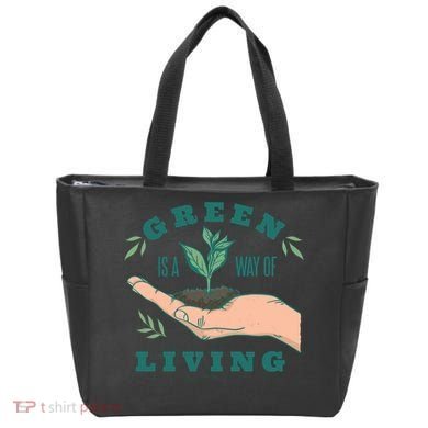 Green Is The Way Of Living Tote Bag