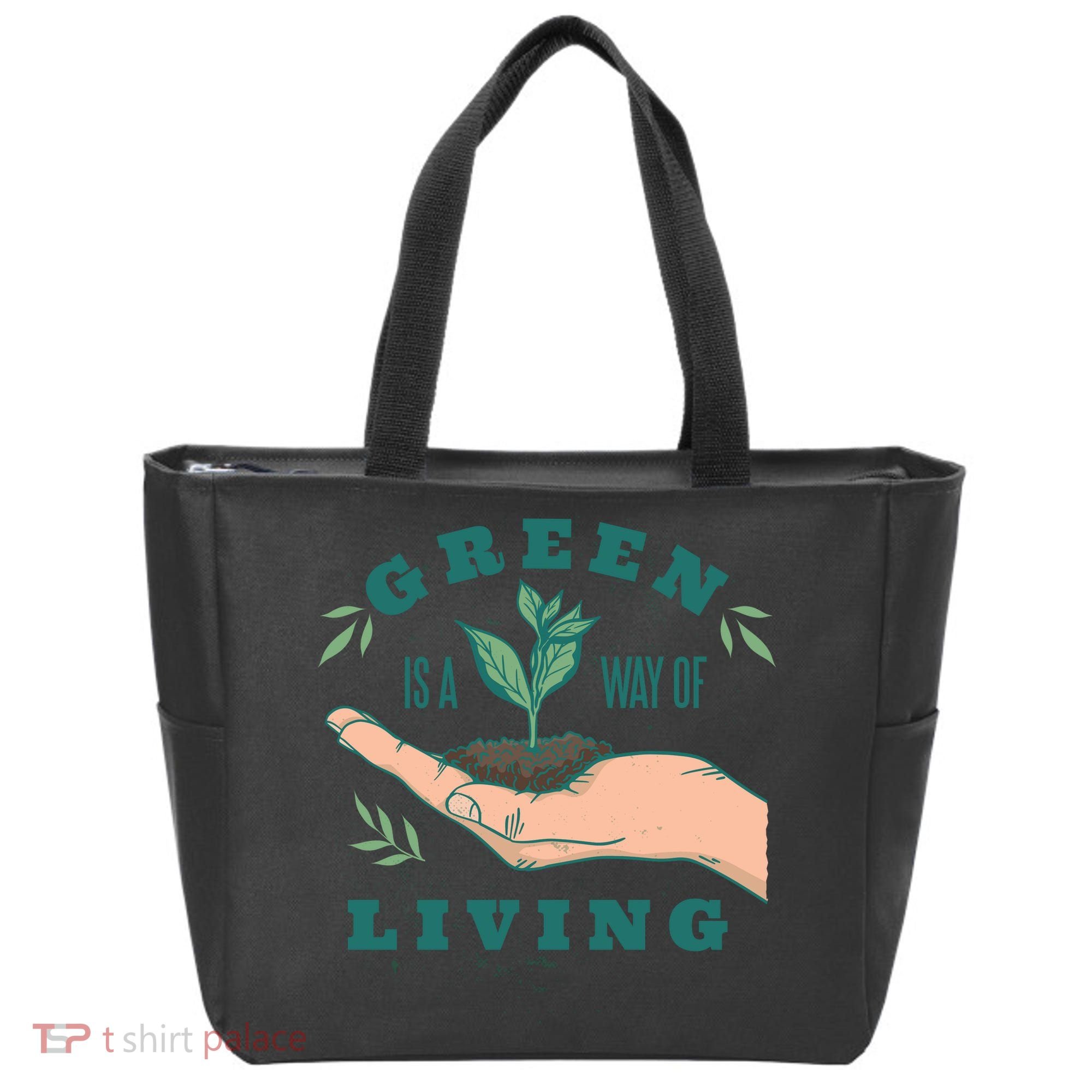 Green Is The Way Of Living Tote Bag