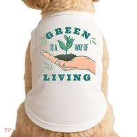 Green Is The Way Of Living Doggie Tank thumb 0