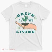 Green Is The Way Of Living T-Shirt thumb 0