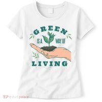Green Is The Way Of Living Women's T-Shirt thumb 0