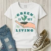 Green Is The Way Of Living Women's T-Shirt thumb 3