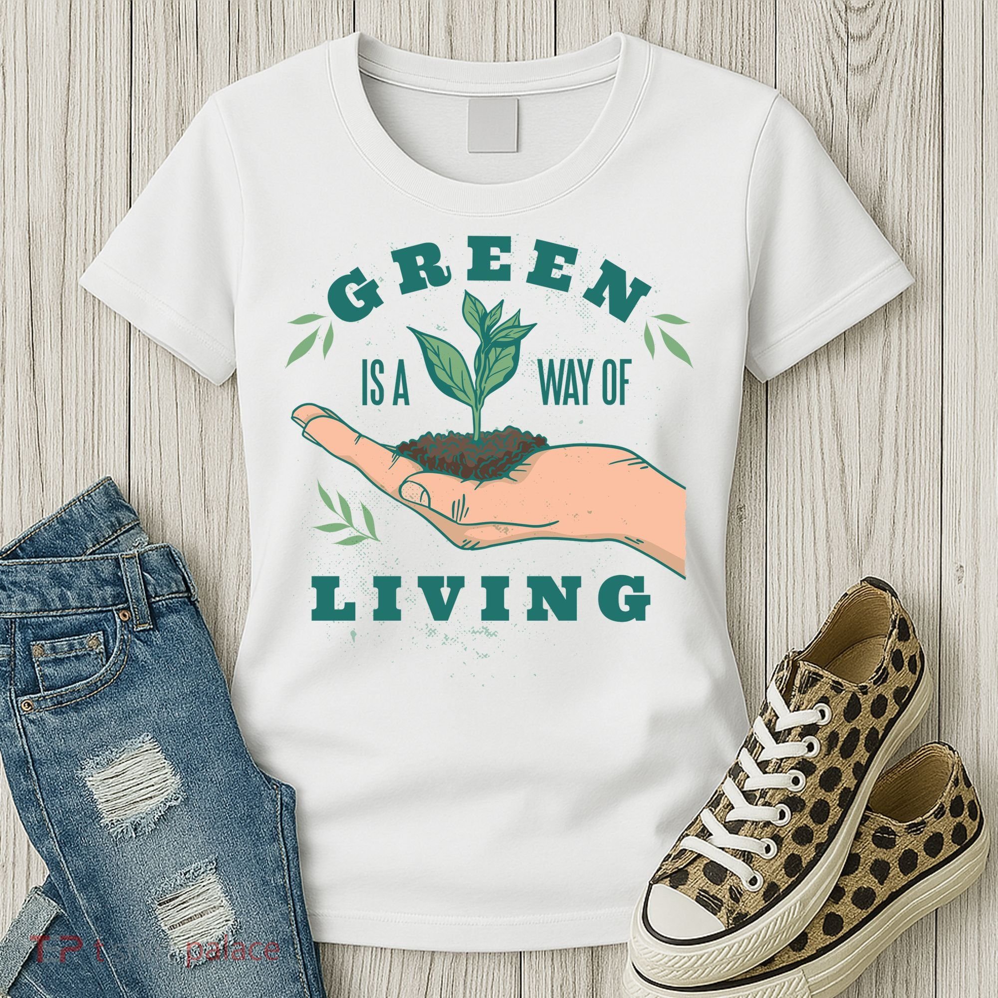 Green Is The Way Of Living Women's T-Shirt