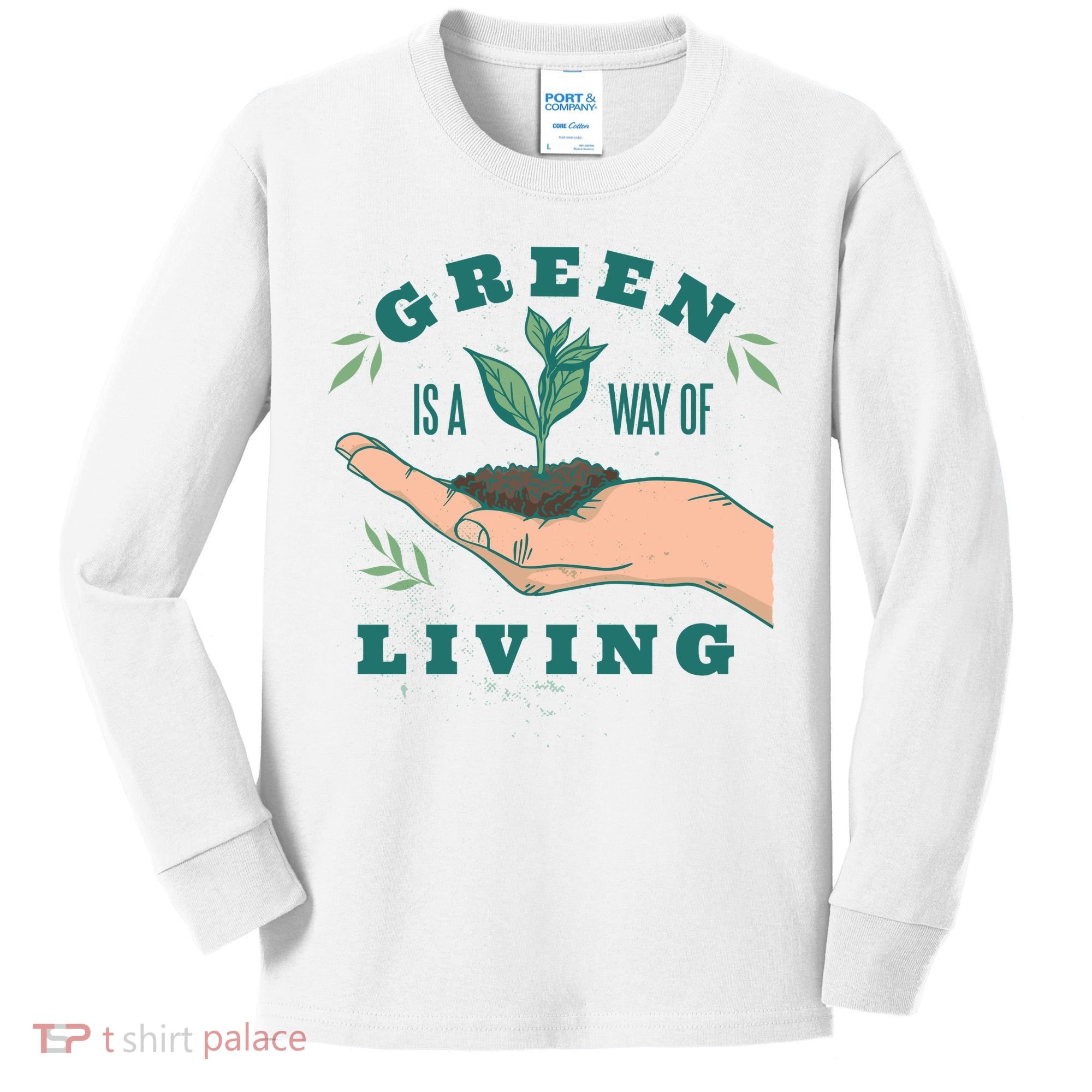 Green Is The Way Of Living Kids Long Sleeve Shirt