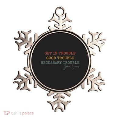 Get In Trouble Good-Trouble Necessary Trouble John-Lewis Ornament