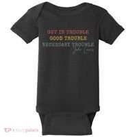 Get In Trouble Good-Trouble Necessary Trouble John-Lewis Baby Bodysuit thumb 0