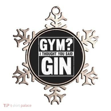 Gym I Thought You Said Gin Alcohol Partying Cocktail Pub Gift Ornament