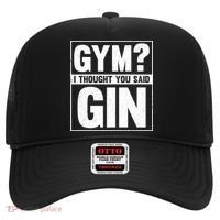Gym I Thought You Said Gin Alcohol Partying Cocktail Pub Gift Hat thumb 0