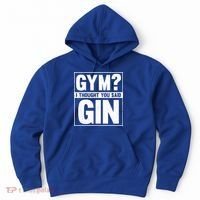Gym I Thought You Said Gin Alcohol Partying Cocktail Pub Gift Hoodie thumb 0
