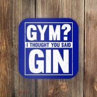 Gym I Thought You Said Gin Alcohol Partying Cocktail Pub Gift Coaster thumb 0
