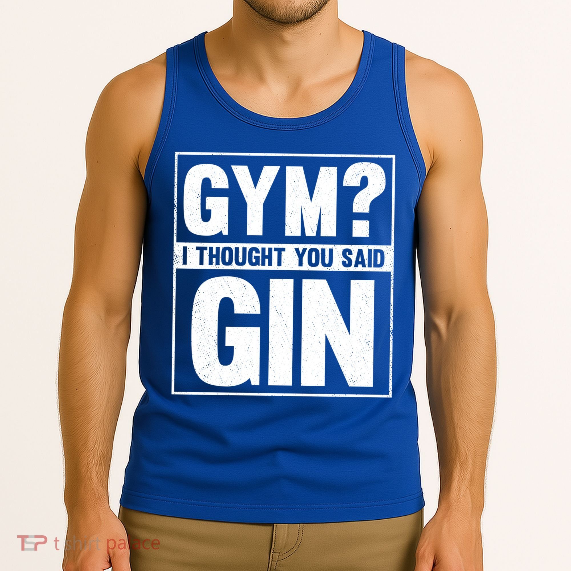 Gym I Thought You Said Gin Alcohol Partying Cocktail Pub Gift Tank Top