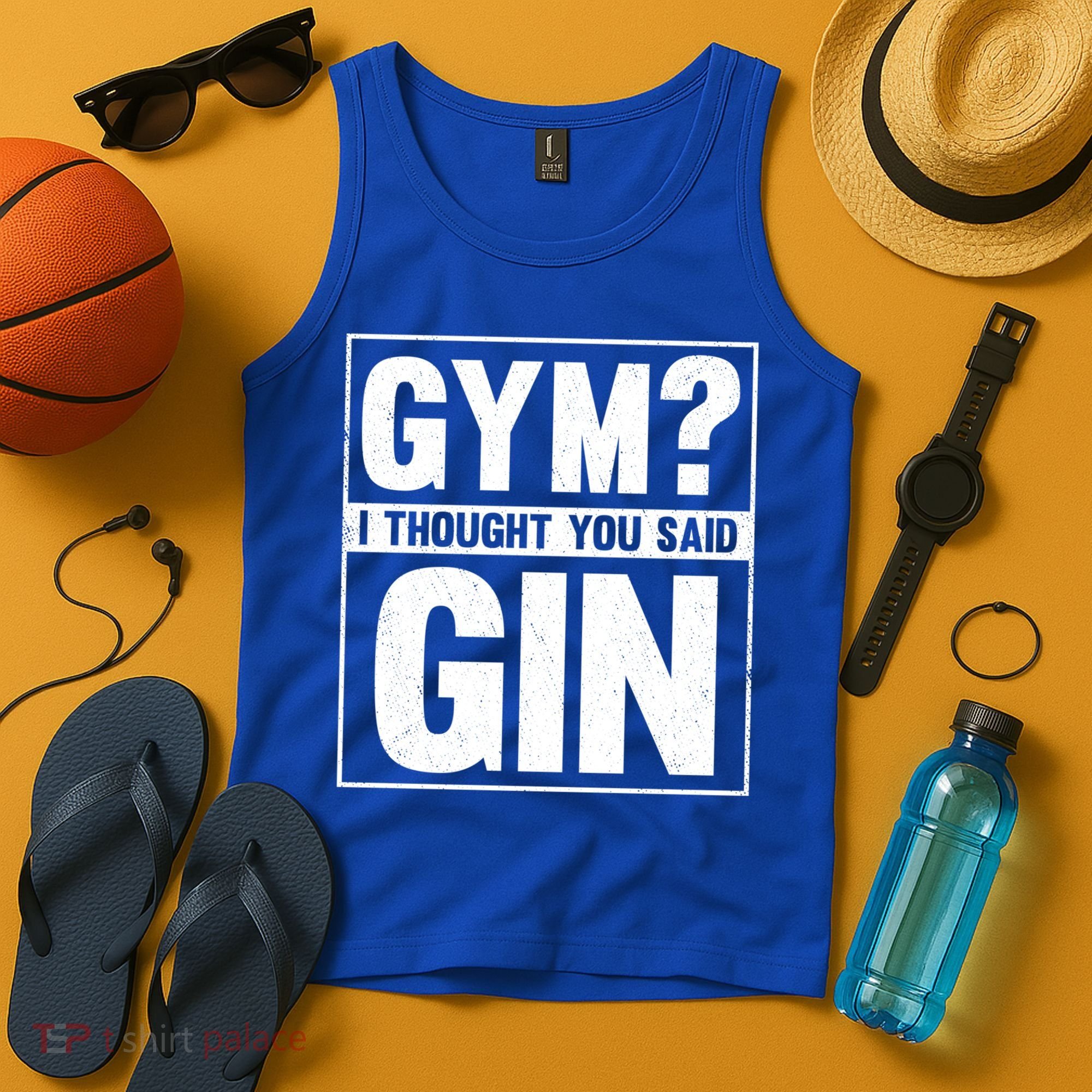 Gym I Thought You Said Gin Alcohol Partying Cocktail Pub Gift Tank Top