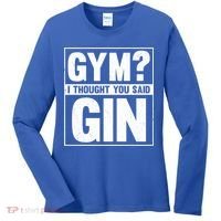 Gym I Thought You Said Gin Alcohol Partying Cocktail Pub Gift Women's Long Sleeve Shirt thumb 0