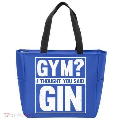Gym I Thought You Said Gin Alcohol Partying Cocktail Pub Gift Tote Bag