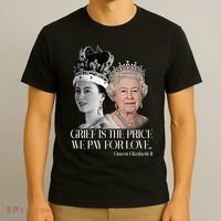 Grief Is The Price We Pay For Love Queen Elizabeth T-Shirt thumb 3