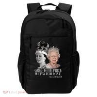 Grief Is The Price We Pay For Love Queen Elizabeth Backpack thumb 0