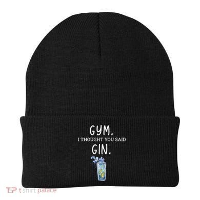 Gym I Thought You Said Gin Lover Funny Gift Beanie