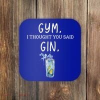 Gym I Thought You Said Gin Lover Funny Gift Coaster thumb 0