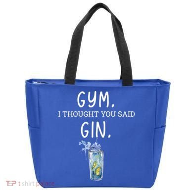 Gym I Thought You Said Gin Lover Funny Gift Tote Bag