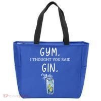 Gym I Thought You Said Gin Lover Funny Gift Tote Bag thumb 0