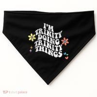 Groovy Im Trinity Doing Trinity Things Funny MotherS Day USA-Made Doggie Bandana thumb 0