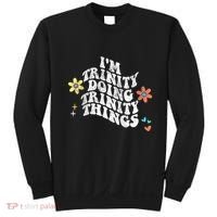 Groovy Im Trinity Doing Trinity Things Funny MotherS Day Sweatshirt thumb 0